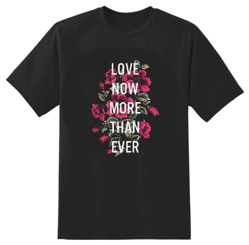 Love Now More Than Ever T-Shirt Black